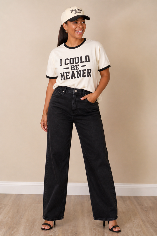 I could be meaner Tee